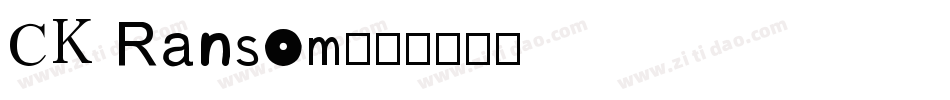 CK Ransom字体转换